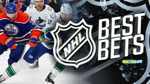 NHL Bets For May 20 - Best Bets for Oilers vs. Canucks Game 7