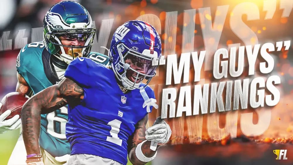 Fantasy Football Rankings: My Guys From Our 2026 Expert Fantasy Rankings