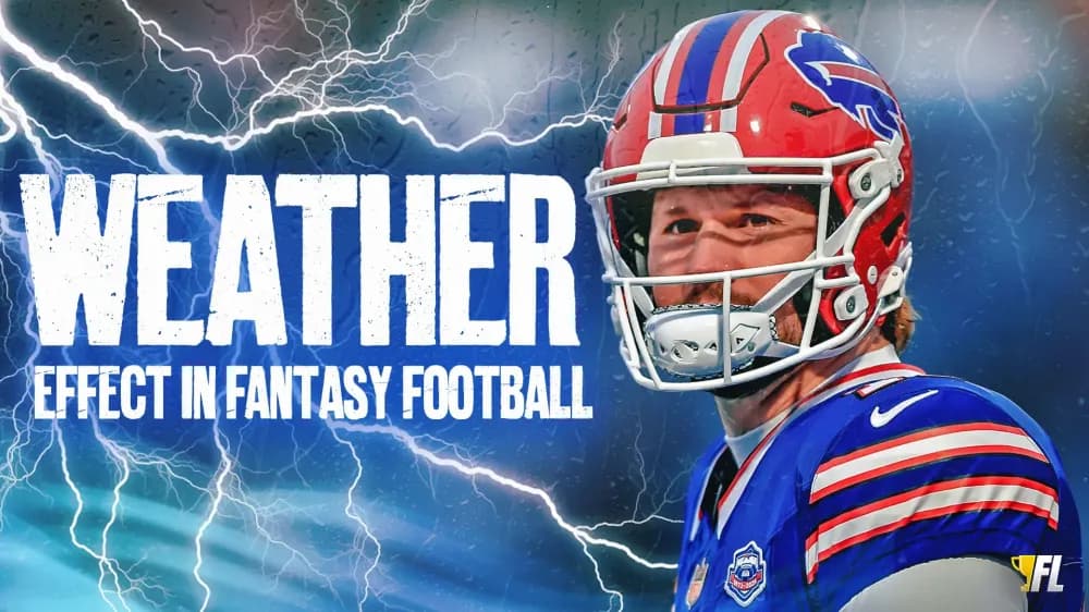 The Effects Of Weather On Fantasy Football 2026