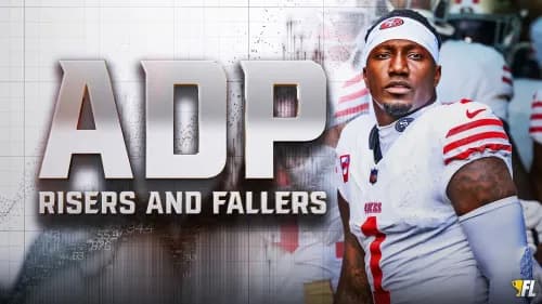 Fantasy Football ADP Risers & Fallers: Deebo Samuel and Stefon Diggs Skyrocket