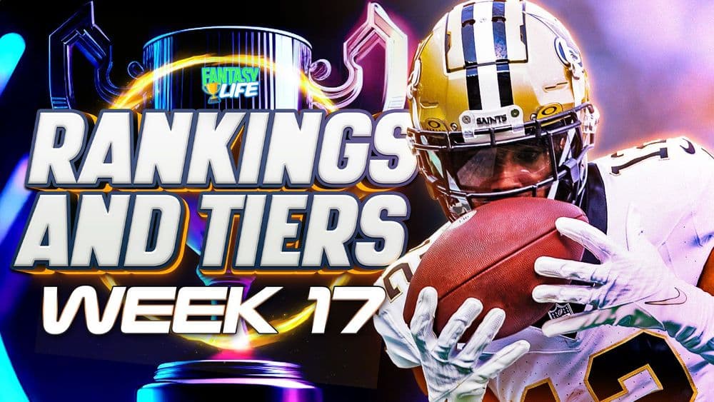 Week 17 Fantasy Football Rankings And Tiers. Chris Olave Offers Massive Upside.
