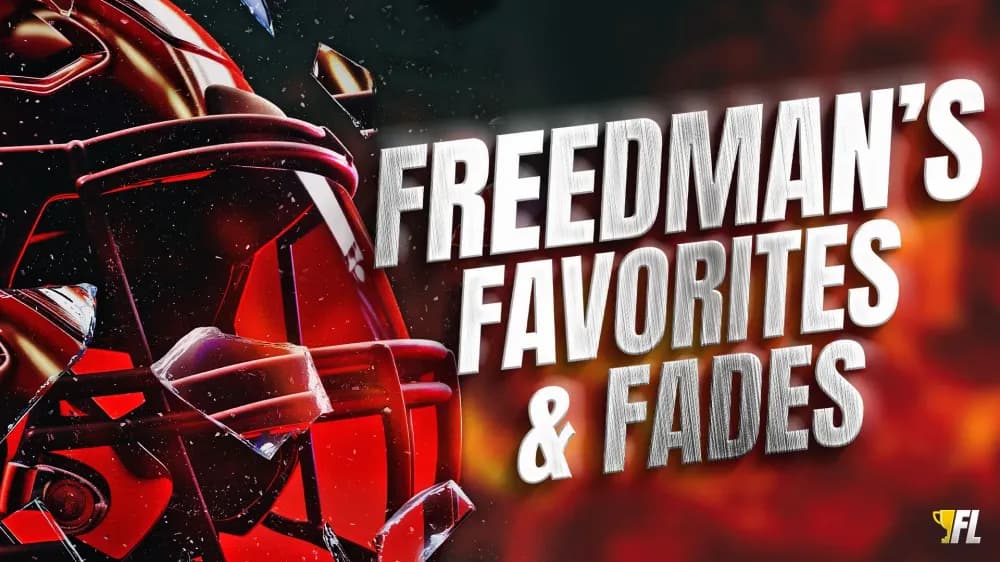 Matthew Freedman's Favorites & Fades: The Best and Worst Plays For Fantasy Football This Week