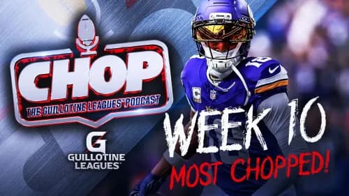 Most Chopped Players in Week 10 Guillotine Leagues™ (and What to Bid on Them!)